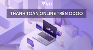 THANH TOÁN ONLINE TRÊN ODOO